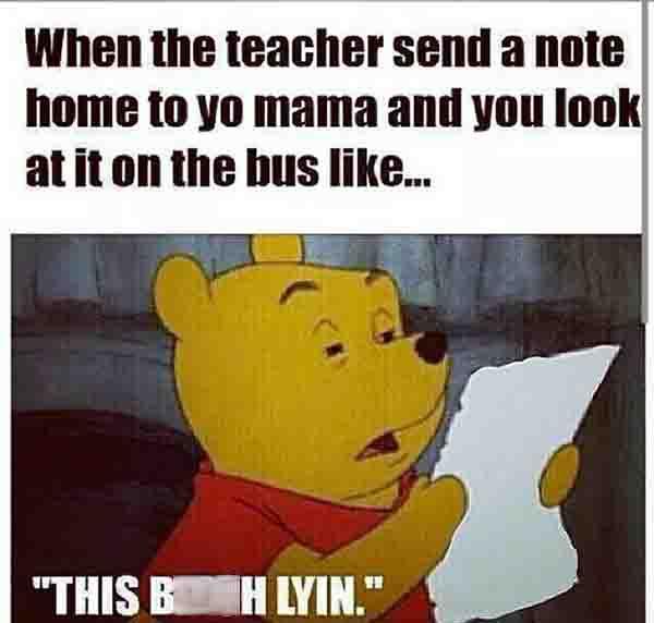 when the teacher send a note home... pooh bear meme