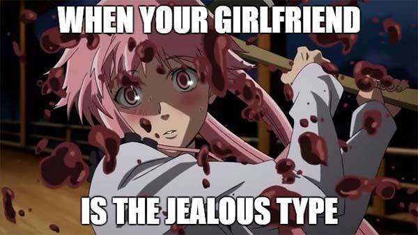 when your girlfriend is the jealous type