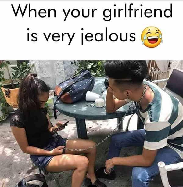 when your girlfriend is very jealous
