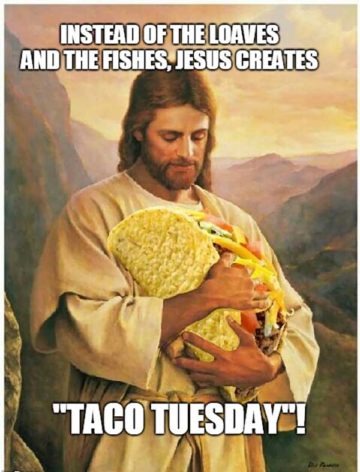 31 Funniest Taco Tuesday Meme - Meme Central