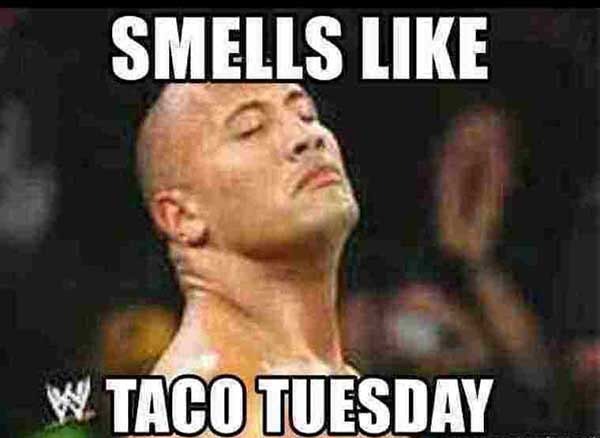 31 Funniest Taco Tuesday Meme Meme Central