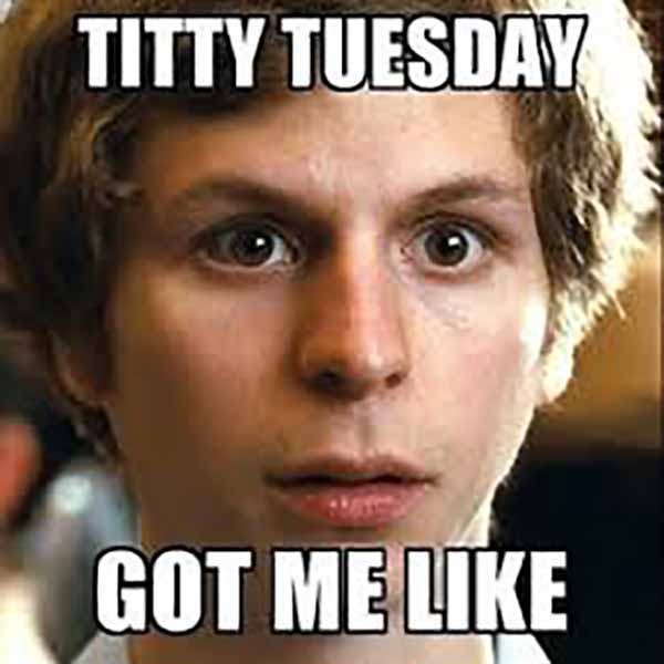 What is titty tuesday